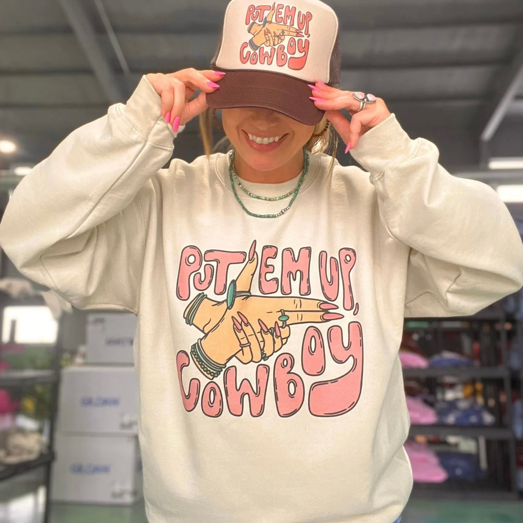 Put ‘Em Up Cowboy Sweatshirt