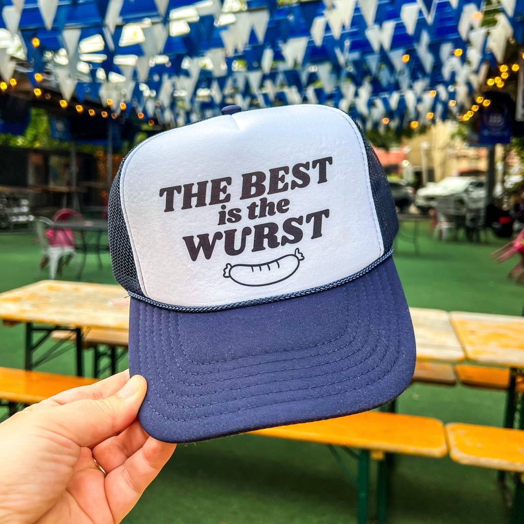 The Best Is The Wurst Trucker Cap