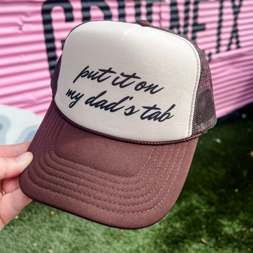 Put It On My Dad’s Tab Trucker Cap (Multiple Color Options)