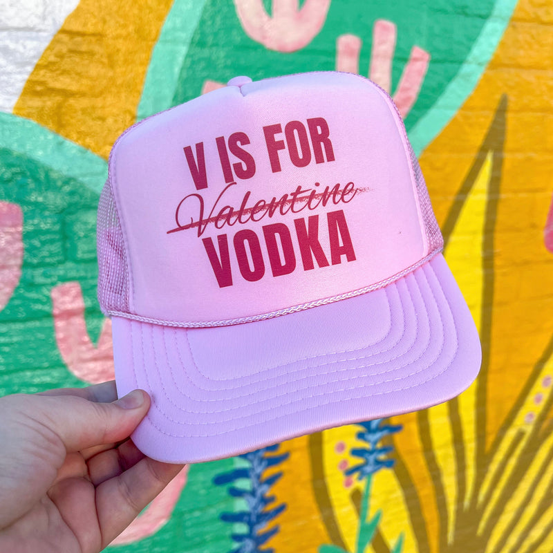 V is for Vodka Trucker Cap (Multiple Color Options)