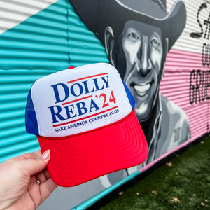 Dolly and Reba ‘24 Presidential Campaign Trucker Hat