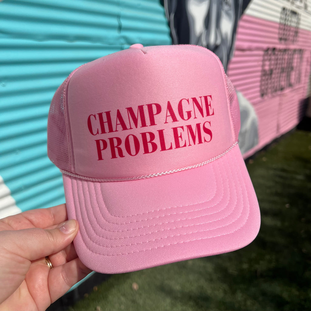 Champagne Problems Trucker Cap (Multiple Color Options)