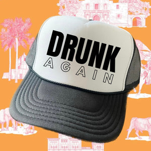 Drunk Again (Multiple Color Options)