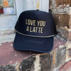 Love You A Latte Trucker Cap