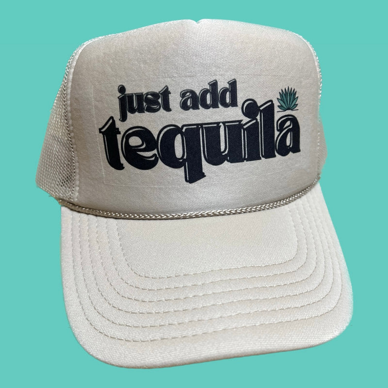 Just Add Tequila (Multiple Color Options)