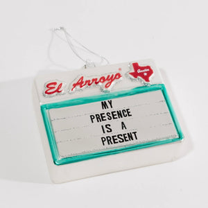 Christmas Ornament - My Presence is a Present