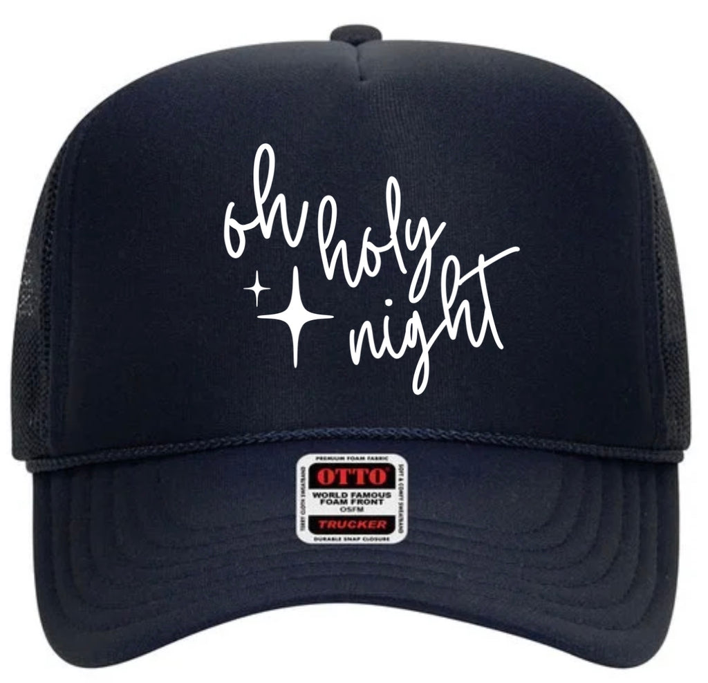 Oh Holy Night Trucker Cap (Multiple Color Options)