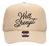 Well Sheeyit Trucker Cap (Multiple Color Options)
