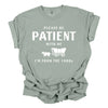 Please Be Patient With Me I’m From The 1900s Tee - (Multiple Colors)