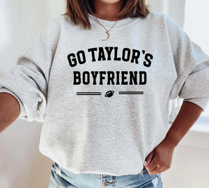 Go Taylor’s Boyfriend Sweatshirt