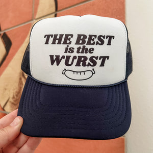The Best Is The Wurst Trucker Cap