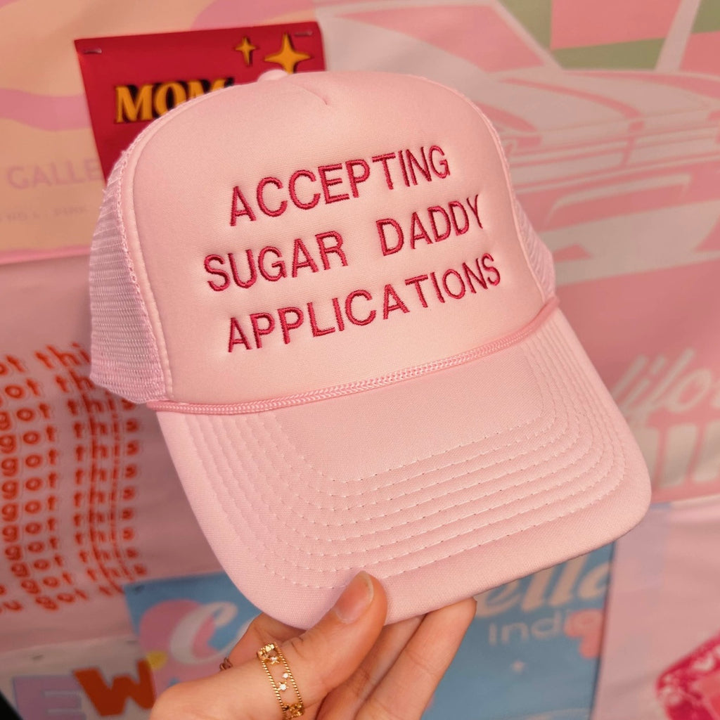 Accepting Sugar Daddy Applications Trucker Cap