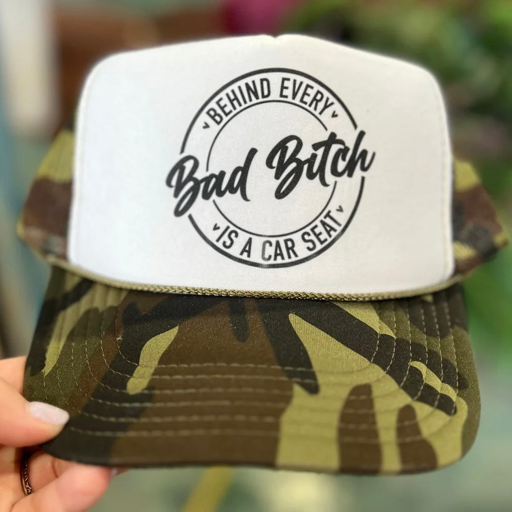 Behind Every Bad Bitch is a Car Seat Trucker Cap (Multiple Color Options)