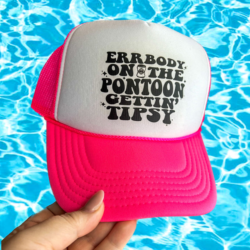 Errbody on the Pontoon Gettin’ Tipsy - Trucker Cap