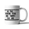 El Arroyo Coffee Mug 16oz - Be The Person