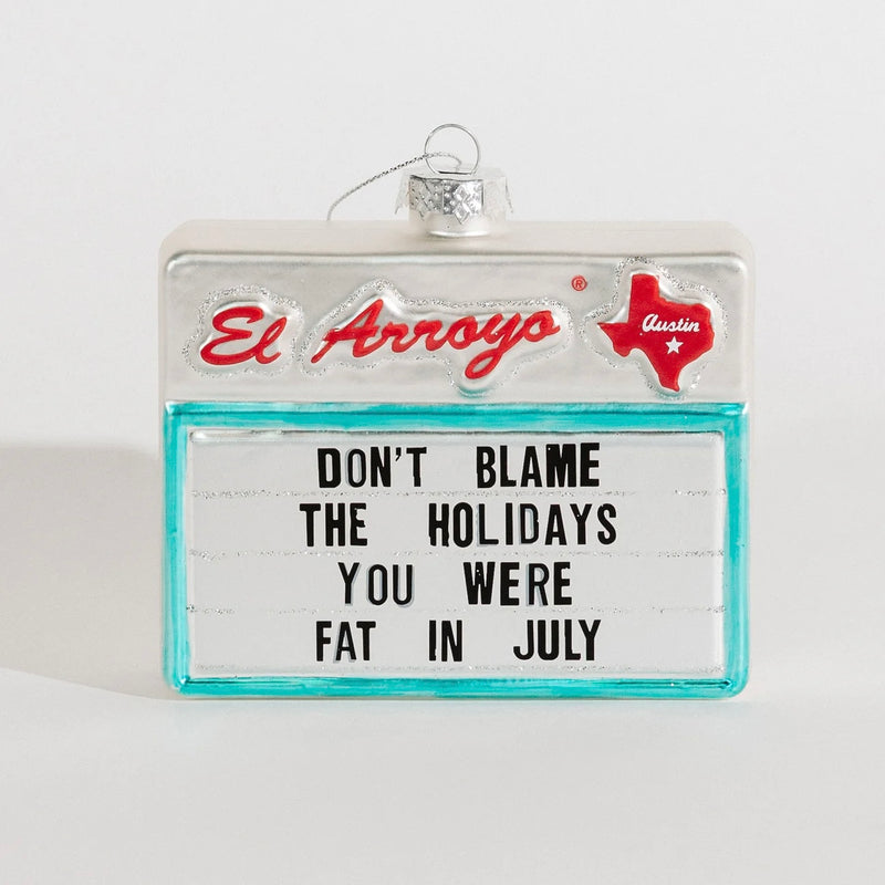 Christmas Ornament - Don’t Blame the Holidays
