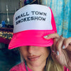 Small Town Smokeshow Trucker Cap