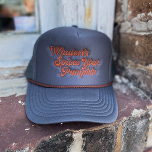 Whatever Spices Your Pumpkin Trucker Cap