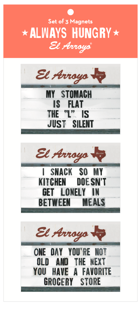 El Arroyo Magnet Set - Always Hungry