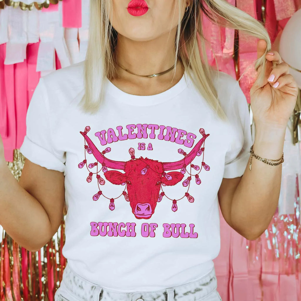 Valentines is a Bunch of Bull Tee
