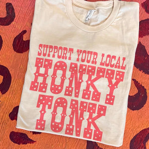 Support Your Local Honky Tonk