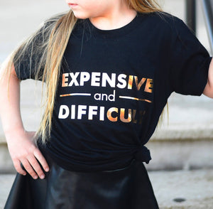 Expensive and Difficult - Children’s Tee