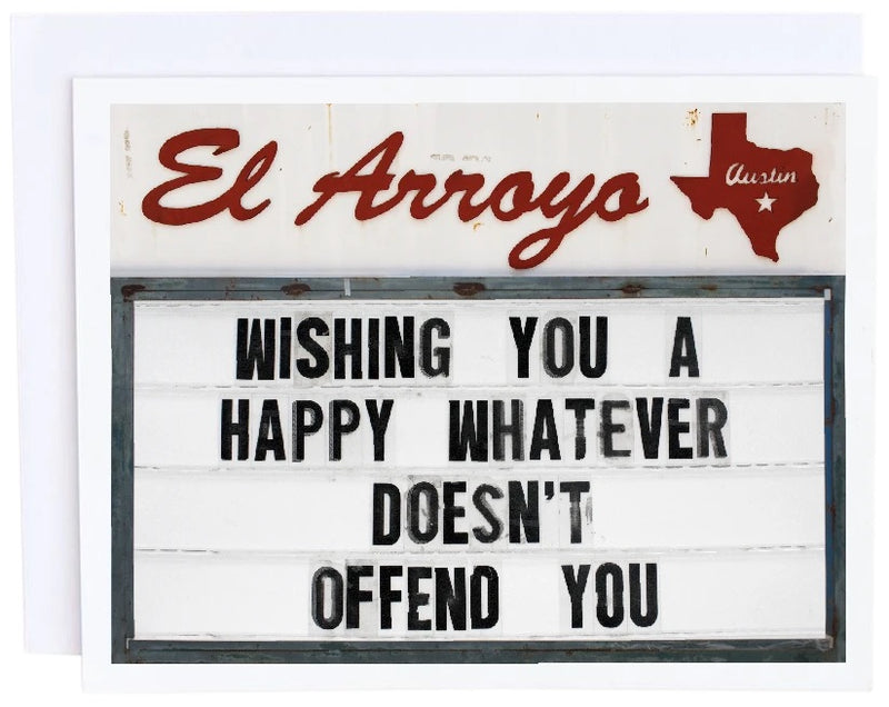 El Arroyo Card - Happy Whatever