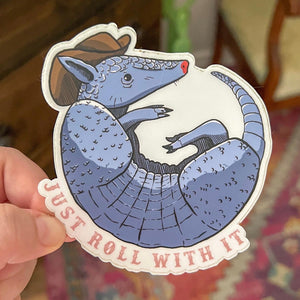 Just Roll With It Sticker