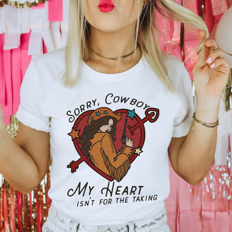 Sorry, Cowboy Valentine Tee - Multiple Colors