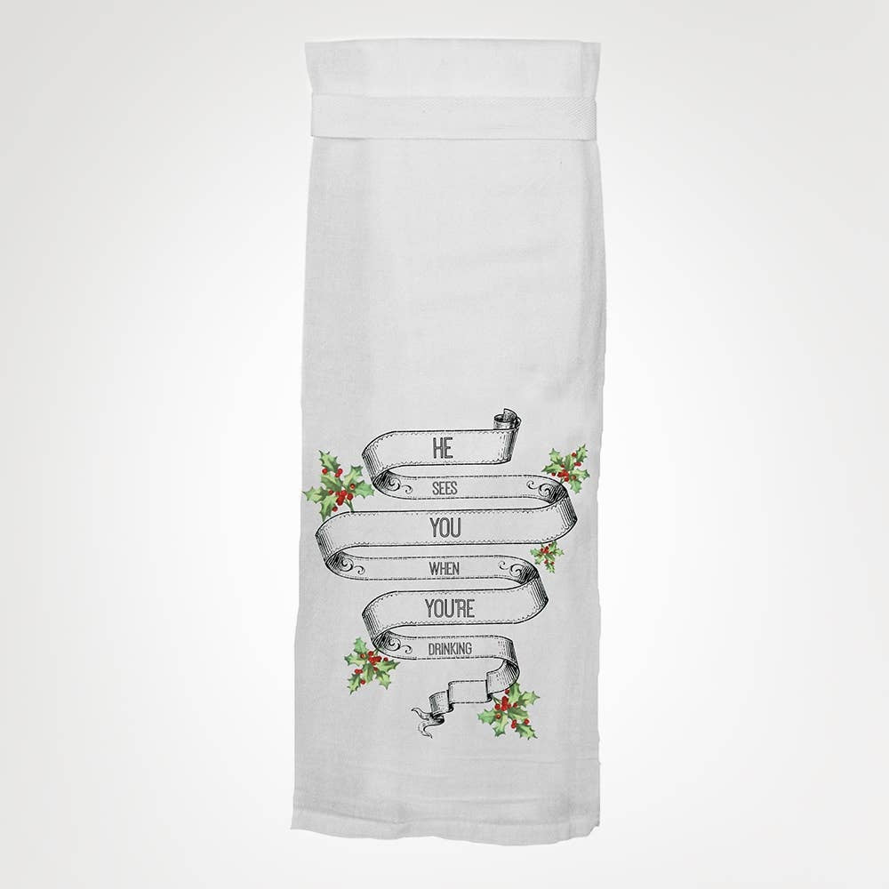 “He Sees You When You’re Drinking” Kitchen Towel