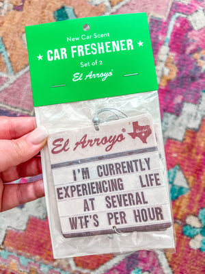 El Arroyo Car Air Freshener (2 Pack) -WTF’s Per Hour