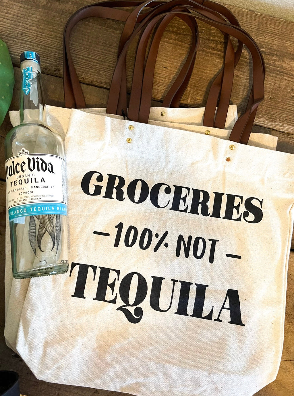 “Groceries - 100% NOT - Tequila” Tote