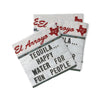 El Arroyo Cocktail Napkins - Tequila, Happy Water