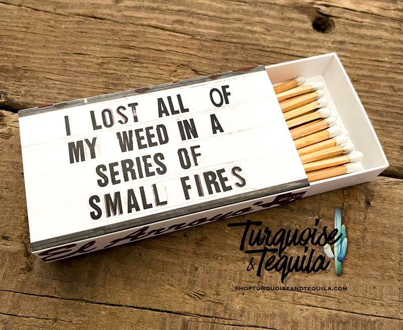 El Arroyo Matchboxes - Small Fires