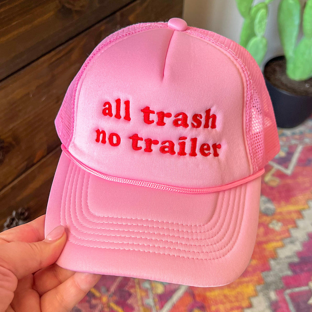 All Trash No Trailer Trucker Cap - (Multiple Color Options)