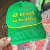 All Trash No Trailer Trucker Cap - (Multiple Color Options)