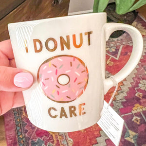 I Donut Care Coffee Mug