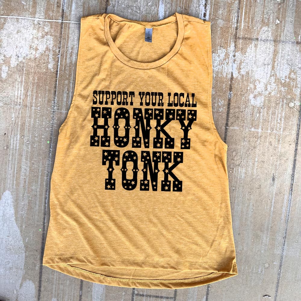 Support Your Local Honky Tonk Tank