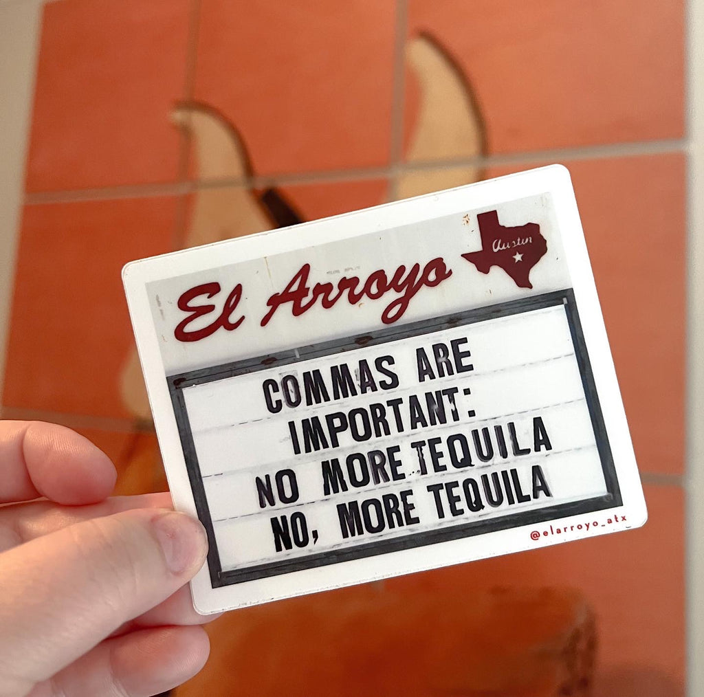 El Arroyo Sticker - Commas Are Important