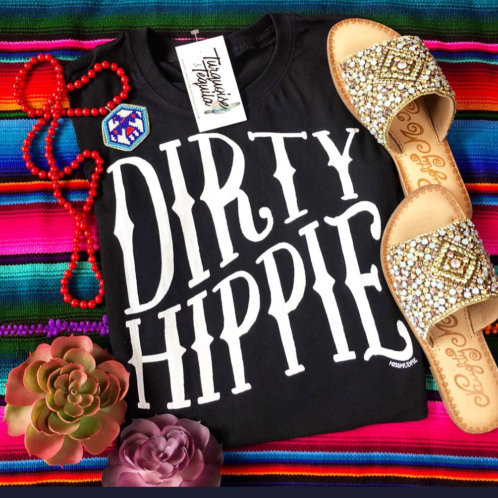 “Dirty Hippie” Tee